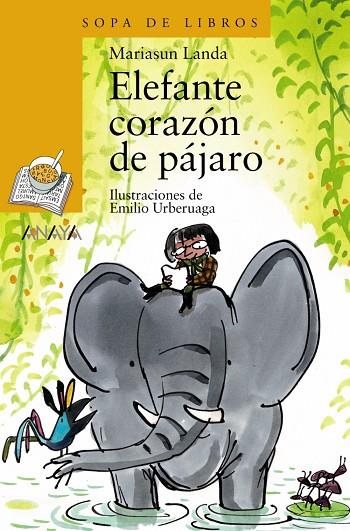 ELEFANTE CORAZON DE PAJARO | 9788466706186 | LANDA,MARIASUN | Libreria Geli - Librería Online de Girona - Comprar libros en catalán y castellano