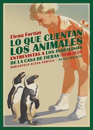 LO QUE CUENTAN LOS ANIMALES | 9788419617675 | FORTÚN,ELENA | Libreria Geli - Librería Online de Girona - Comprar libros en catalán y castellano