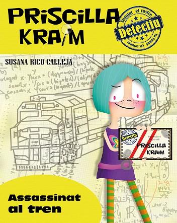 PRISCILLA KRAIM-1.ASSASSINAT AL TREN | 9788494245756 | RICO CALLEJA,SUSANA | Libreria Geli - Librería Online de Girona - Comprar libros en catalán y castellano