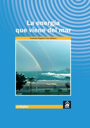 LA ENERGÍA QUE VIENE DEL MAR | 9788497452656 | MIGUÉLEZ POSE,FERNANDA | Libreria Geli - Librería Online de Girona - Comprar libros en catalán y castellano