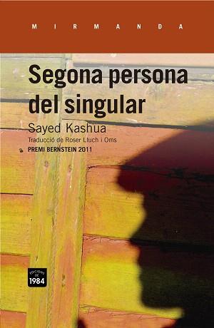 SEGONA PERSONA DEL SINGULAR | 9788415835264 | KASHUA,SAYED | Libreria Geli - Librería Online de Girona - Comprar libros en catalán y castellano