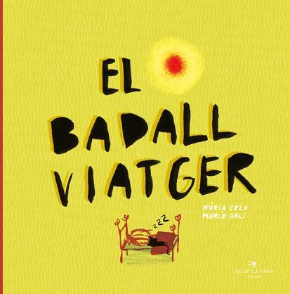 EL BADALL VIATGER | 9788417756109 | CELAL,NÚRIA/GALÍ,MERCÈ | Libreria Geli - Librería Online de Girona - Comprar libros en catalán y castellano