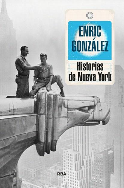 HISTORIAS DE NUEVA YORK | 9788490563786 | GONZALEZ TORRALBA,ENRIC | Llibreria Geli - Llibreria Online de Girona - Comprar llibres en català i castellà