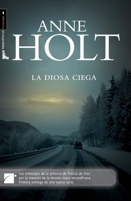 LA DIOSA CIEGA | 9788499180144 | HOLT,ANNE | Libreria Geli - Librería Online de Girona - Comprar libros en catalán y castellano