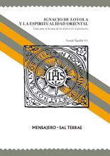 IGNACIO LOYOLA Y LA ESPIRITUALIDAD ORIENTAL,GUIA PARA LA LEC | 9788429317565 | SPIDLIK,TOMAS | Llibreria Geli - Llibreria Online de Girona - Comprar llibres en català i castellà