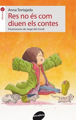 RES NO ES COM DIUEN ELS CONTES | 9788415975595 | TORTAJADA,ANNA | Llibreria Geli - Llibreria Online de Girona - Comprar llibres en català i castellà