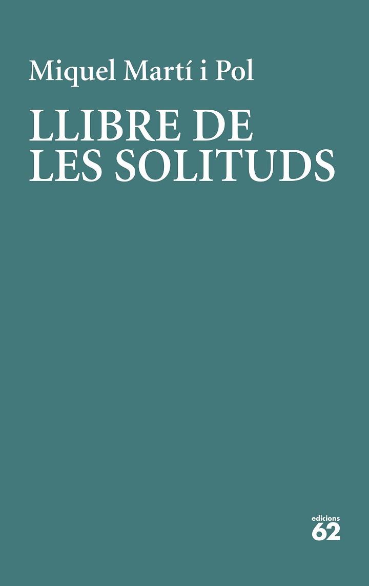 LLIBRE DE LES SOLITUDS | 9788429779226 | MARTÍ I POL,MIQUEL | Llibreria Geli - Llibreria Online de Girona - Comprar llibres en català i castellà