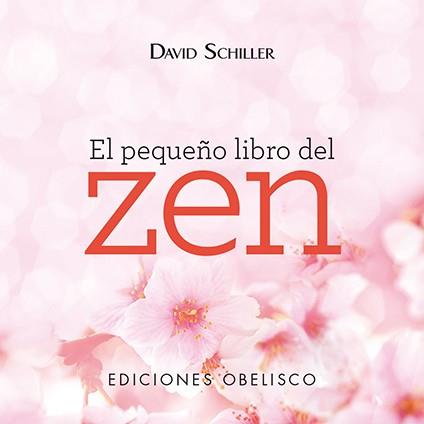EL PEQUEñO LIBRO DEL ZEN | 9788491112778 | SCHILLER,DAVID | Libreria Geli - Librería Online de Girona - Comprar libros en catalán y castellano