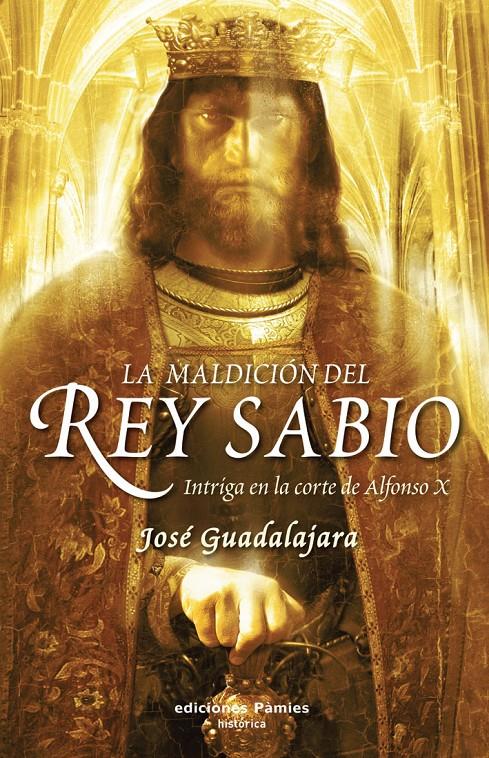 LA MALDICION DEL REY SABIO | 9788496952461 | GUADALAJARA,JOSE | Llibreria Geli - Llibreria Online de Girona - Comprar llibres en català i castellà