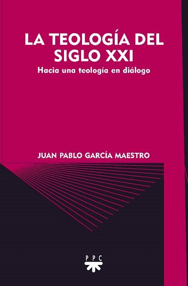 LA TEOLOGIA DEL SIGLO XXI | 9788428821247 | GARCIA MAESTRO,JUAN PABLO | Llibreria Geli - Llibreria Online de Girona - Comprar llibres en català i castellà