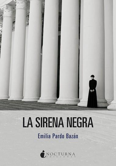 LA SIRENA NEGRA | 9788418440090 | PARDO BAZÁN,EMILIA | Libreria Geli - Librería Online de Girona - Comprar libros en catalán y castellano