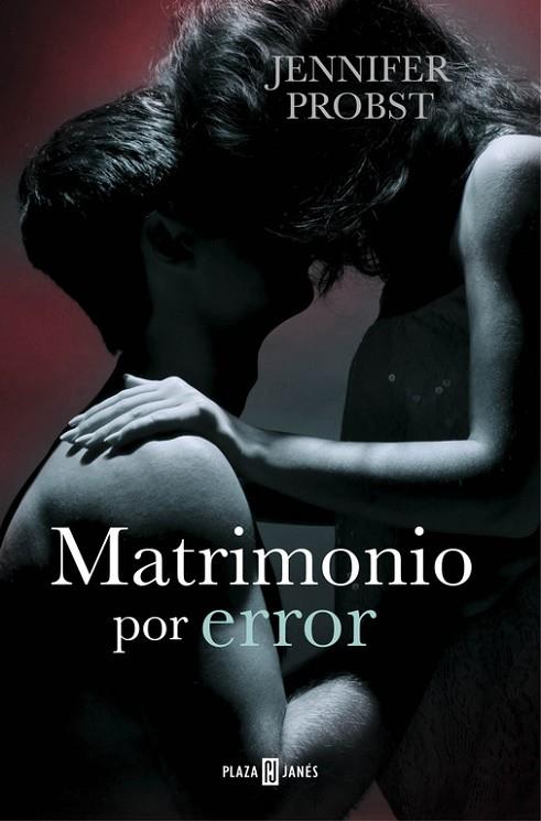 MATRIMONIO POR ERROR (CASARSE CON UN MILLONARIO 3) | 9788401015779 | PROBST,JENNIFER | Libreria Geli - Librería Online de Girona - Comprar libros en catalán y castellano