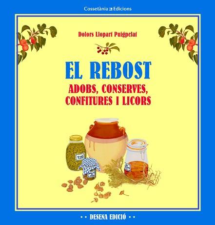 EL REBOST | 9788490342176 | LLOPART PUIGPELAT,DOLORS | Libreria Geli - Librería Online de Girona - Comprar libros en catalán y castellano