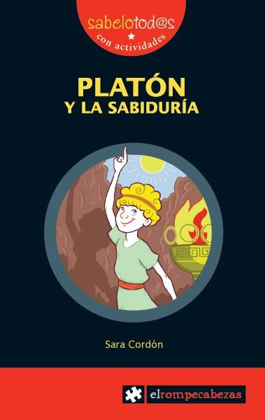 PLATON Y LA SABIDURIA | 9788496751910 | CORDON,SARA | Llibreria Geli - Llibreria Online de Girona - Comprar llibres en català i castellà
