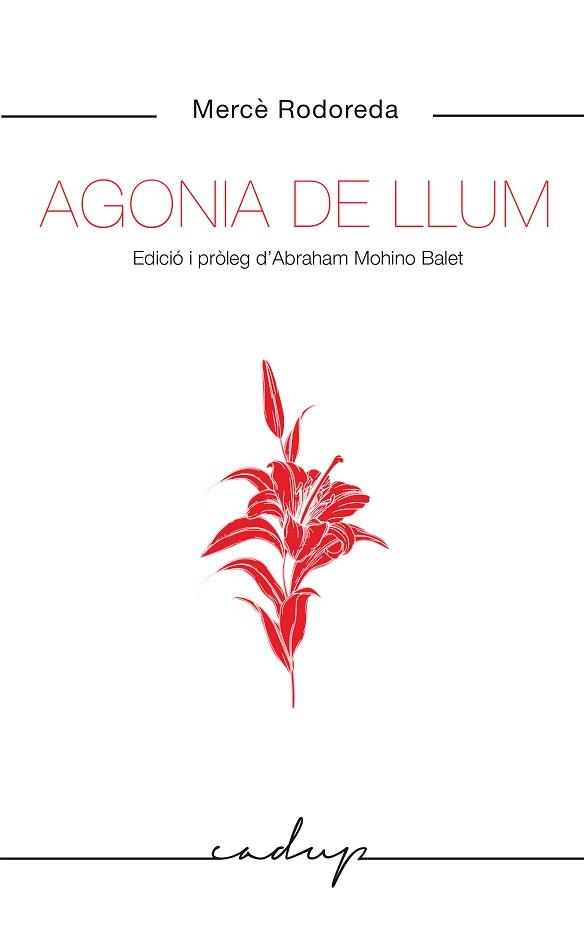 AGONIA DE LLUM | 9788412455748 | RODOREDA GURGUI,MERCÈ | Libreria Geli - Librería Online de Girona - Comprar libros en catalán y castellano