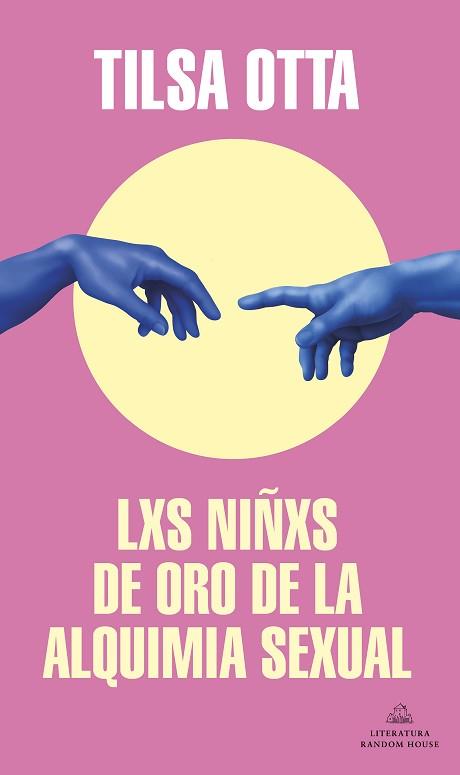 LXS NIÑXS DE ORO DE LA ALQUIMIA SEXUAL | 9788439738978 | OTTA,TILSA | Libreria Geli - Librería Online de Girona - Comprar libros en catalán y castellano