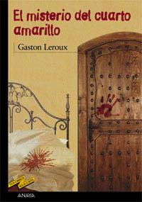 EL MISTERIO DEL CUARTO AMARILLO | 9788420712642 | LEROUX,GASTON | Libreria Geli - Librería Online de Girona - Comprar libros en catalán y castellano