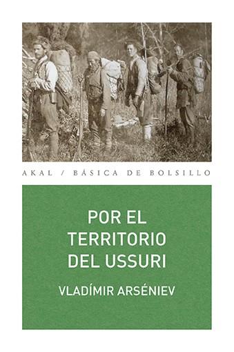 POR EL TERRITORIO DEL USSURI | 9788446039822 | ARSÉNIEV,VLADÍMIR | Libreria Geli - Librería Online de Girona - Comprar libros en catalán y castellano