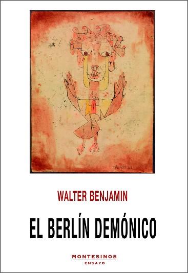 EL BERLÍN DEMÓNICO | 9788418550775 | BENJAMIN,WALTER | Libreria Geli - Librería Online de Girona - Comprar libros en catalán y castellano