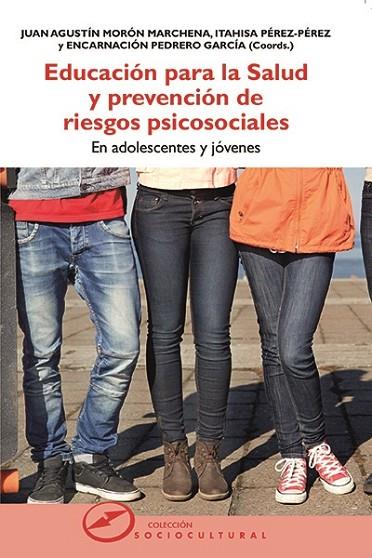 EDUCACIÓN PARA LA SALUD Y PREVENCIÓN DE RIESGOS PSICOSOCIALES EN ADOLESCENTES Y JÓVENES | 9788427722217 | A.A.D.D. | Llibreria Geli - Llibreria Online de Girona - Comprar llibres en català i castellà