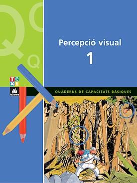QUADERN DE PERCEPCIO VISUAL-1 | 9788441209268 | BLANCH,XAVIER/ESPOT,LAURA | Llibreria Geli - Llibreria Online de Girona - Comprar llibres en català i castellà