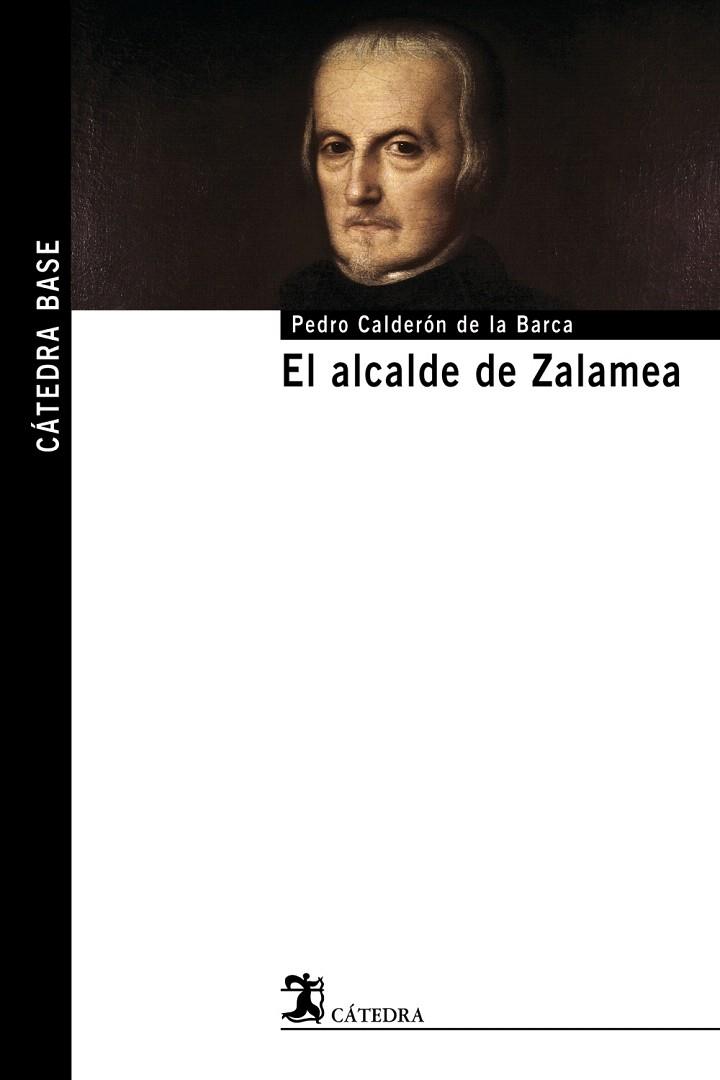 EL ALCALDE DE ZALAMEA | 9788437624372 | CALDERÓN DE LA BARCA,PEDRO | Libreria Geli - Librería Online de Girona - Comprar libros en catalán y castellano