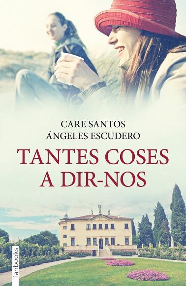TANTES COSES A DIR-NOS | 9788415745235 | SANTOS,CARE | Llibreria Geli - Llibreria Online de Girona - Comprar llibres en català i castellà