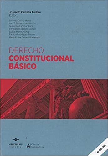 DERECHO CONSTITUCIONAL BÁSICO(5ª EDICIÓN 2019) | 9788417580131 | CASTELL,JOSEP MARIA | Llibreria Geli - Llibreria Online de Girona - Comprar llibres en català i castellà