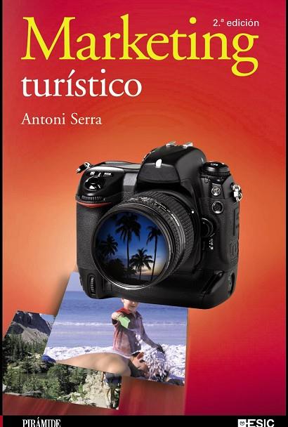 MARKETING TURISTICO(2ªED/2011) | 9788436824742 | SERRA,ANTONI | Llibreria Geli - Llibreria Online de Girona - Comprar llibres en català i castellà