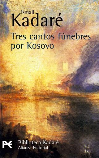 TRES CANTOS FUNEBRES POR KOSOVO | 9788420656809 | KADARE,ISMAIL | Libreria Geli - Librería Online de Girona - Comprar libros en catalán y castellano