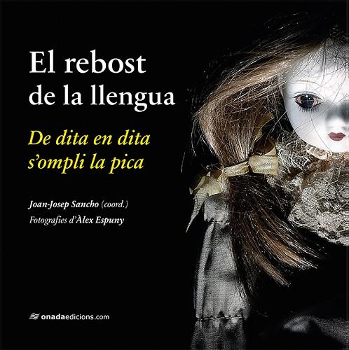 EL REBOST DE LA LLENGUA | 9788417050702 | SANCHO,JOAN-JOSEP | Libreria Geli - Librería Online de Girona - Comprar libros en catalán y castellano