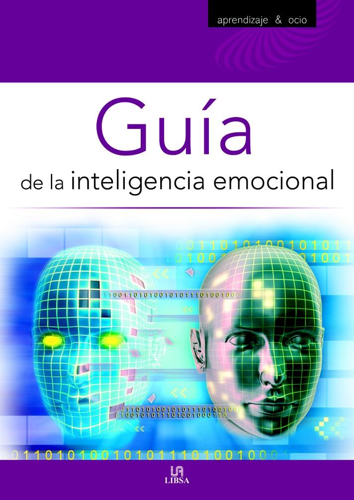 GUIA DE LA INTELIGENCIA EMOCIONAL | 9788466220880 | PÉRSICO, LUCRECIA | Llibreria Geli - Llibreria Online de Girona - Comprar llibres en català i castellà