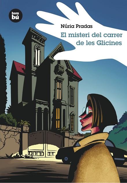 EL MISTERI DEL CARRER DE LES GLICINES | 9788483430026 | PRADAS,NURIA | Llibreria Geli - Llibreria Online de Girona - Comprar llibres en català i castellà