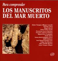 PARA COMPRENDER LOS MANUSCRITOS DEL MAR MUERTO | 9788481695700 | VÁZQUEZ,JAIME  | Llibreria Geli - Llibreria Online de Girona - Comprar llibres en català i castellà
