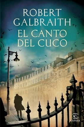 EL CANTO DEL CUCO | 9788467040395 | GALBRAITH,ROBERT(PSEUDONIM J.K.ROWLING) | Libreria Geli - Librería Online de Girona - Comprar libros en catalán y castellano