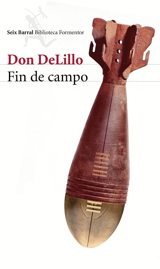 FIN DE CAMPO | 9788432225208 | DELILLO,DON | Libreria Geli - Librería Online de Girona - Comprar libros en catalán y castellano