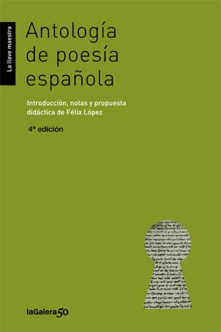 ANTOLOGIA DE POESIA ESPAÑOLA | 9788424632311 | LOPEZ,FELIX (INTRODUCCION Y NOTAS) | Libreria Geli - Librería Online de Girona - Comprar libros en catalán y castellano