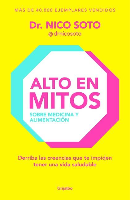 ALTO EN MITOS | 9788425367564 | SOTO, DR. NICO | Llibreria Geli - Llibreria Online de Girona - Comprar llibres en català i castellà