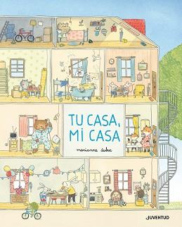 TU CASA,MI CASA | 9788426146502 | DUBUC,MARIANNE | Libreria Geli - Librería Online de Girona - Comprar libros en catalán y castellano