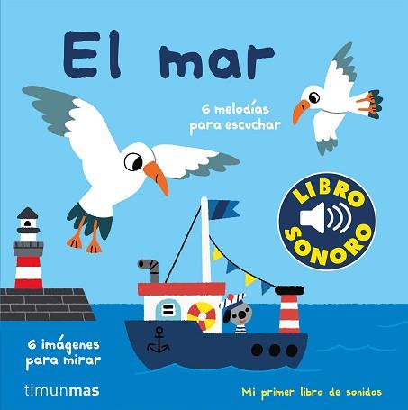 EL MAR.MI PRIMER LIBRO DE SONIDOS | 9788408221210 | BILLET,MARION | Libreria Geli - Librería Online de Girona - Comprar libros en catalán y castellano