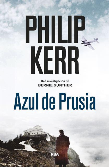 AZUL DE PRUSIA(BERNIE GUNTHER-12) | 9788490568910 | KERR,PHILIP | Libreria Geli - Librería Online de Girona - Comprar libros en catalán y castellano