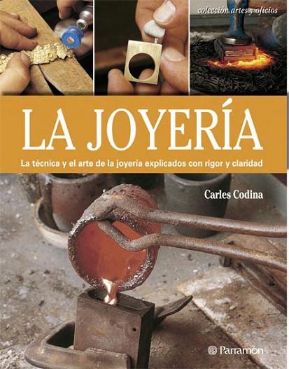 LA JOYERIA | 9788434217621 | CODINA,CARLES | Llibreria Geli - Llibreria Online de Girona - Comprar llibres en català i castellà