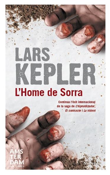L'HOME DE SORRA | 9788415645290 | KEPLER,LARS | Libreria Geli - Librería Online de Girona - Comprar libros en catalán y castellano