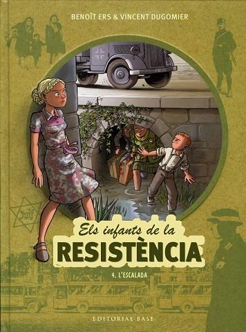 ELS INFANTS DE LA RESISTÈNCIA-4.L'ESCALADA | 9788417759070 | ERS,BENOÎT/DUGOMIER,VINCENT | Libreria Geli - Librería Online de Girona - Comprar libros en catalán y castellano