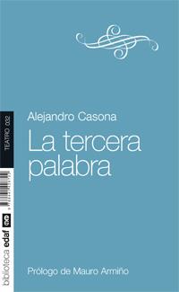 LA TERCERA PALABRA | 9788441426702 | CASONA,ALEJANDRO | Llibreria Geli - Llibreria Online de Girona - Comprar llibres en català i castellà