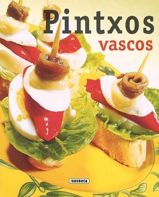 PINTXOS VASCOS | 9788430549092 | LÓPEZ, CONCHA | Libreria Geli - Librería Online de Girona - Comprar libros en catalán y castellano