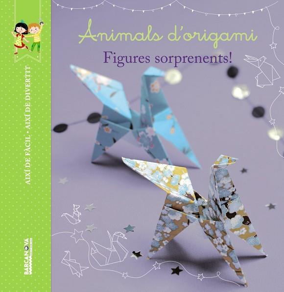 ANIMALS D'ORIGAMI | 9788448935993 | LOÏC,DARLES | Libreria Geli - Librería Online de Girona - Comprar libros en catalán y castellano