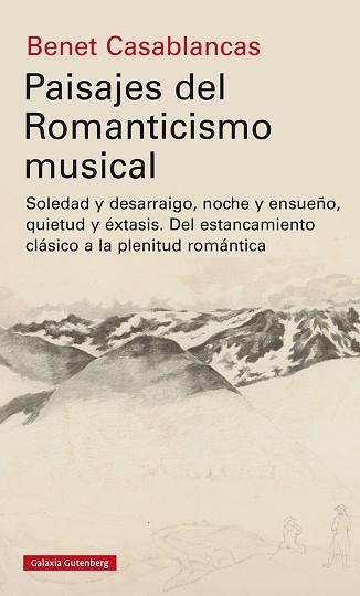 PAISAJES DEL ROMANTICISMO MUSICAL | 9788418218538 | CASABLANCAS,BENET | Llibreria Geli - Llibreria Online de Girona - Comprar llibres en català i castellà