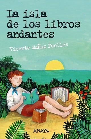LA ISLA DE LOS LIBROS ANDANTES | 9788469836217 | MUÑOZ PUELLES,VICENTE | Libreria Geli - Librería Online de Girona - Comprar libros en catalán y castellano