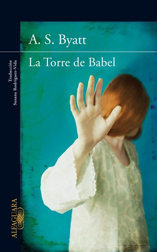 LA TORRE DE BABEL | 9788420407227 | BYATT,A.S. | Llibreria Geli - Llibreria Online de Girona - Comprar llibres en català i castellà